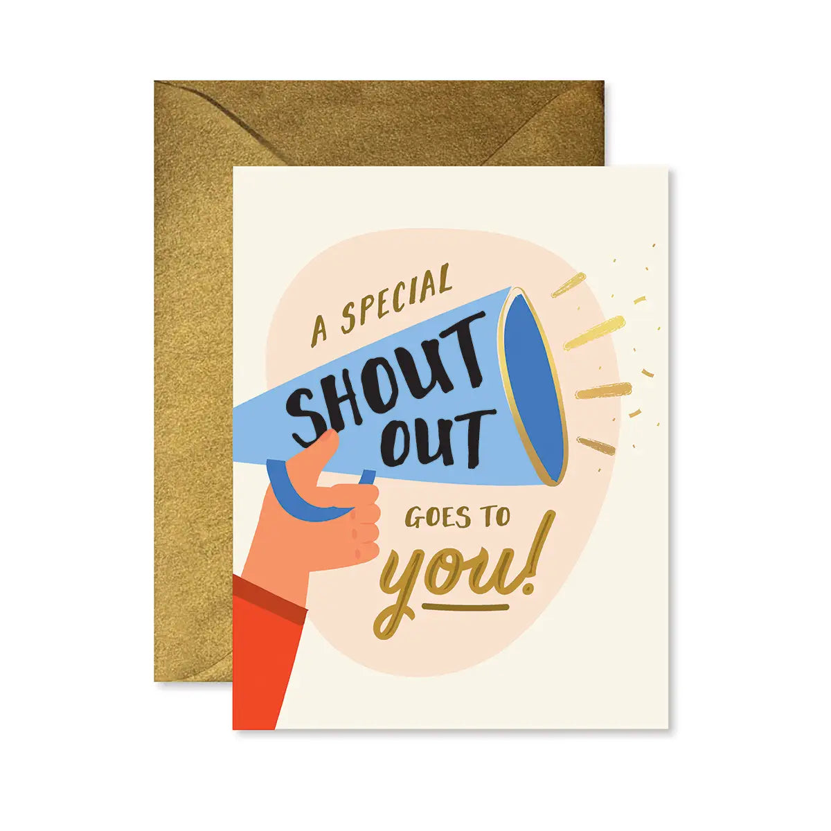 Shout Out Encouragement Greeting Card