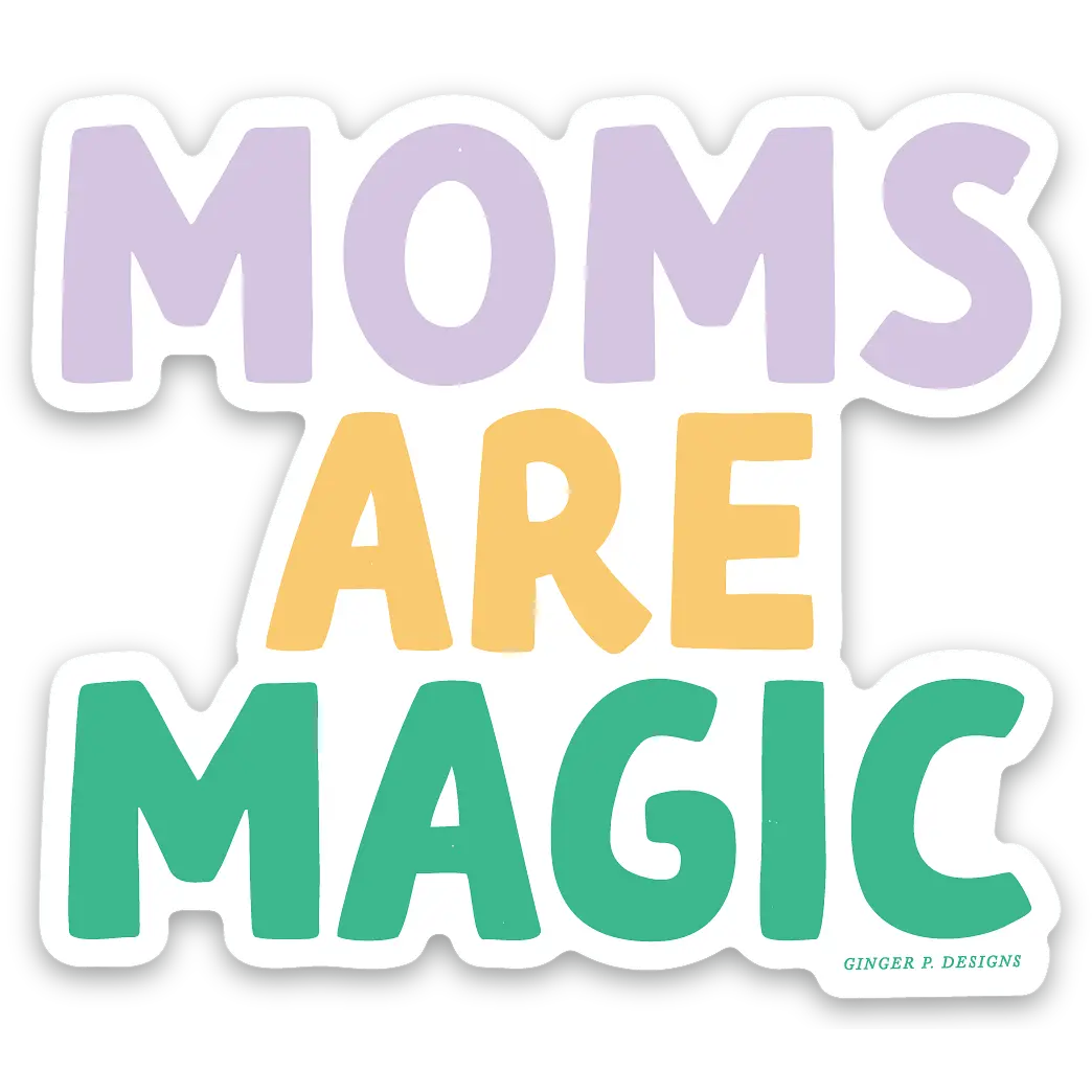 Moms Are Magic Vinyl Sticker